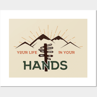 Your life in your hands WILD FREE Posters and Art